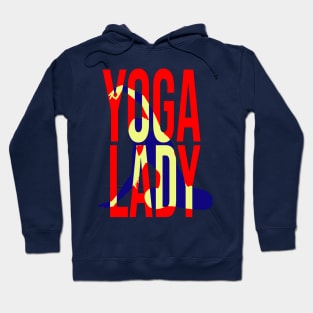 Yoga Lady - T shirt for Yoga Life Hoodie